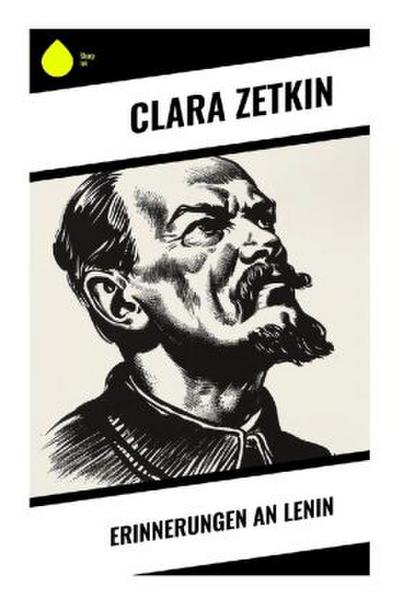 Erinnerungen an Lenin