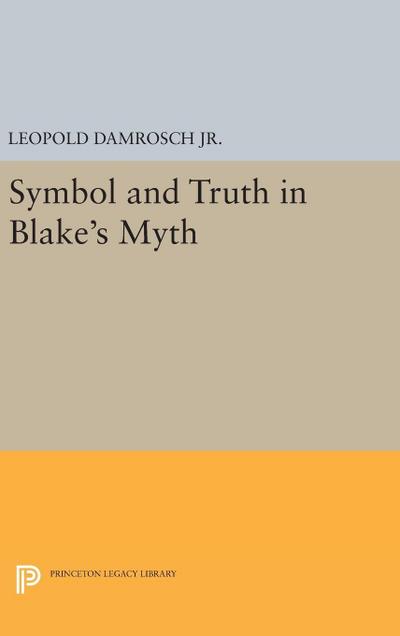 Symbol and Truth in Blake’s Myth