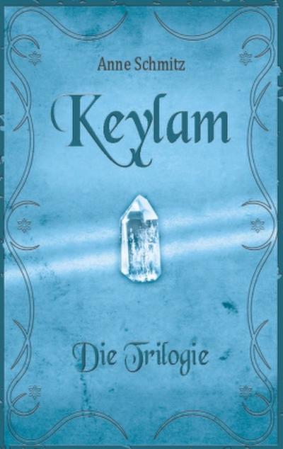 Keylam: Die Trilogie