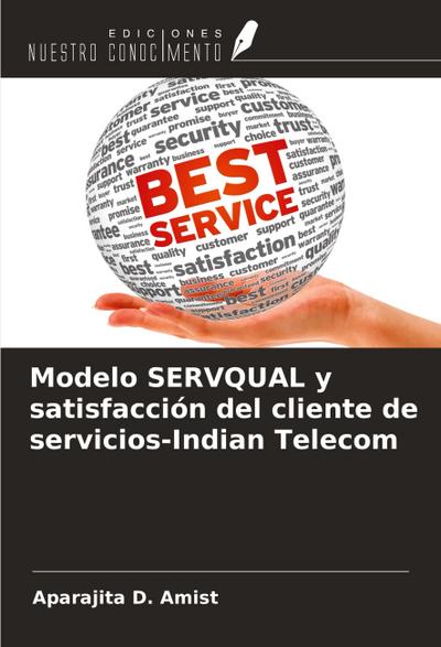 Modelo SERVQUAL y satisfacción del cliente de servicios-Indian Telecom