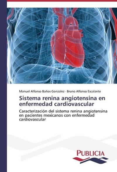 Sistema renina angiotensina en enfermedad cardiovascular