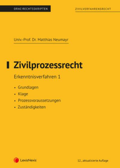 Zivilprozessrecht Erkenntnisverfahren 1 (Skriptum)