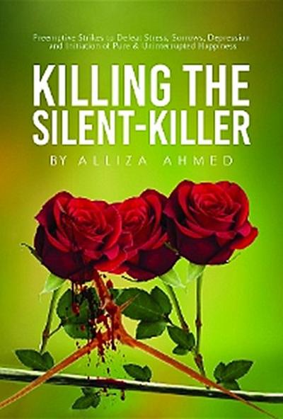 Killing the  Silent Killer