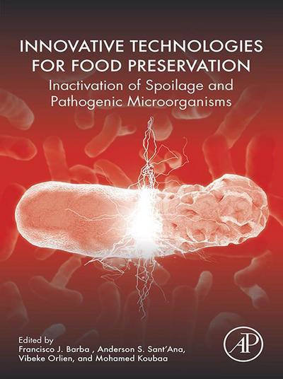 Innovative Technologies for Food Preservation