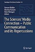 The Sciences’ Media Connection –Public Communication and its Repercussions