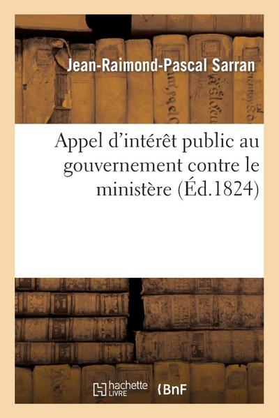 Appel d’Intérêt Public Au Gouvernement Contre Le Ministère