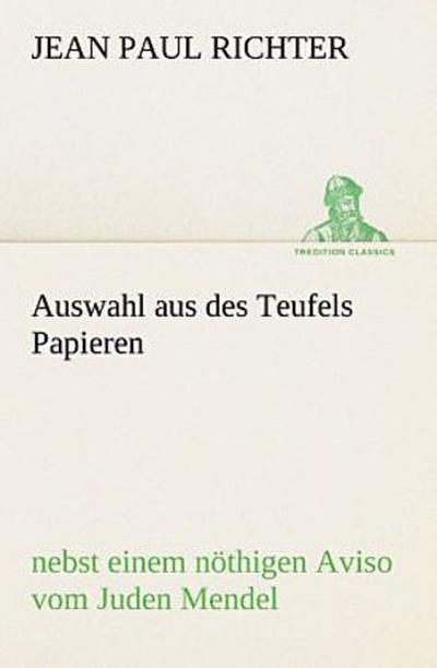 Auswahl aus des Teufels Papieren