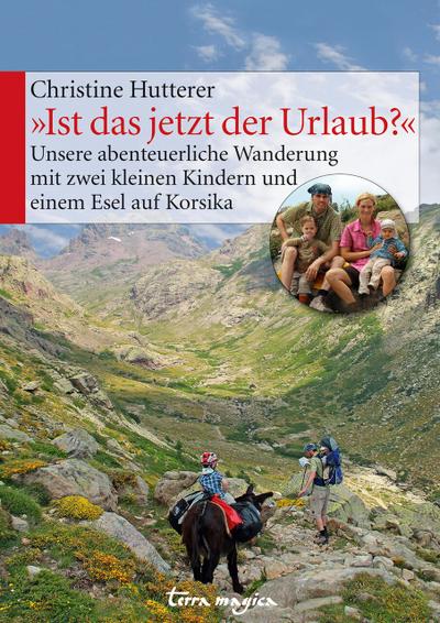 ’Ist das jetzt der Urlaub?’