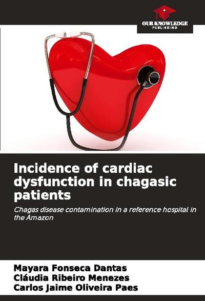 Incidence of cardiac dysfunction in chagasic patients