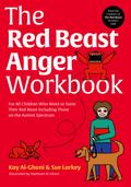 The Red Beast Anger Workbook