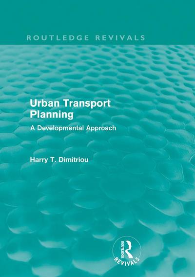 Urban Transport Planning (Routledge Revivals)