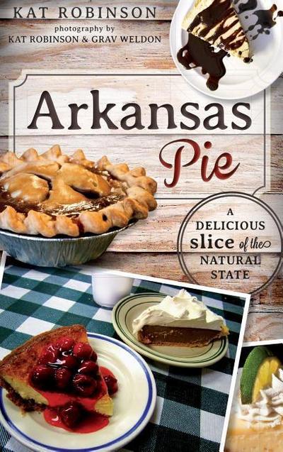 Arkansas Pie: A Delicious Slice of the Natural State