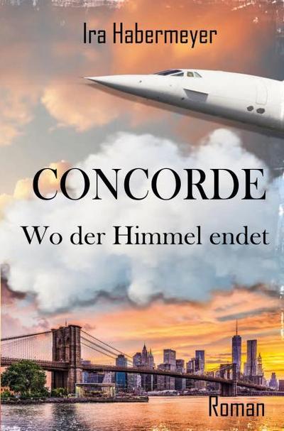 Concorde - Wo der Himmel endet