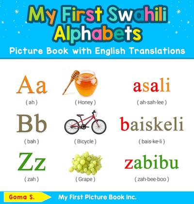 My First Swahili Alphabets Picture Book with English Translations