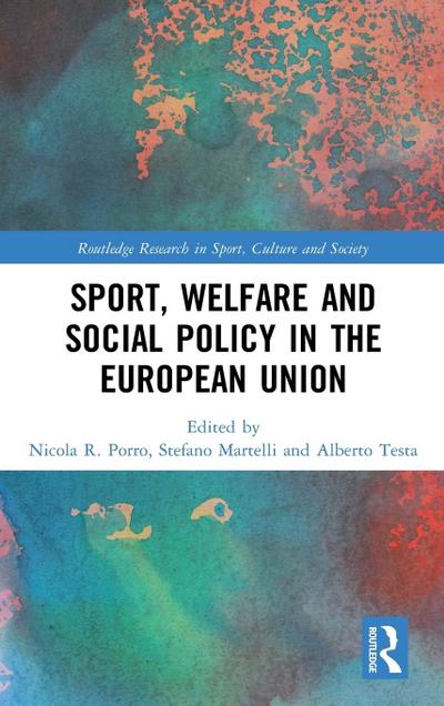 Sport, Welfare and Social Policy in the European Union