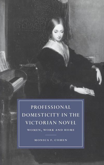 Professional Domesticity in the Victorian Novel