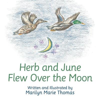 Herb and June Flew over the Moon