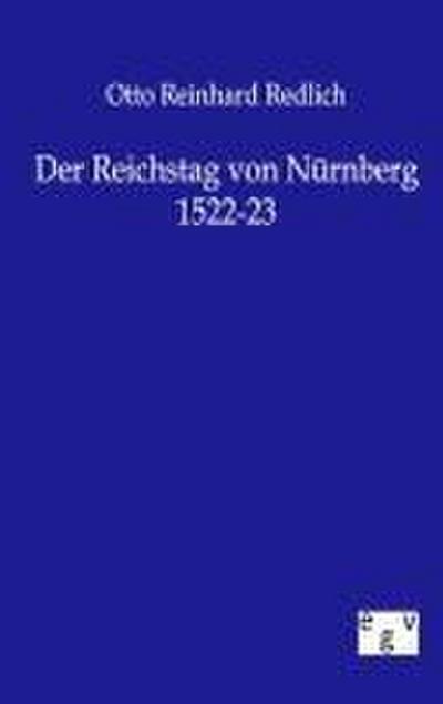Der Reichstag von Nürnberg 1522-23