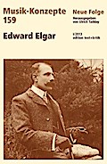 Edward Elgar (Musik-Konzepte 159)