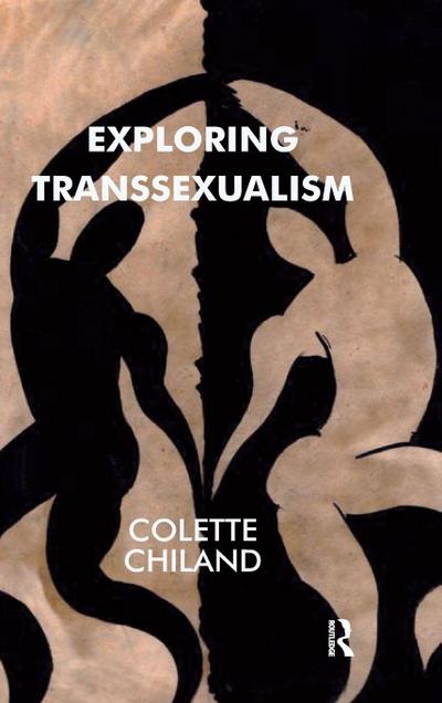 Exploring Transsexualism