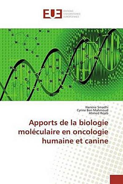 Apports de la biologie moléculaire en oncologie humaine et canine