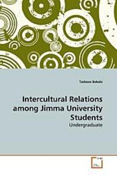 Intercultural Relations among Jimma University Students