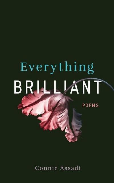 Everything Brilliant: Poems