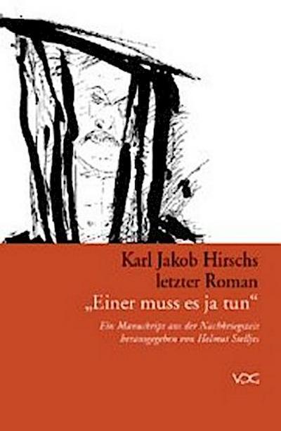 Einer muss es ja tun - Karl J. Hirsch