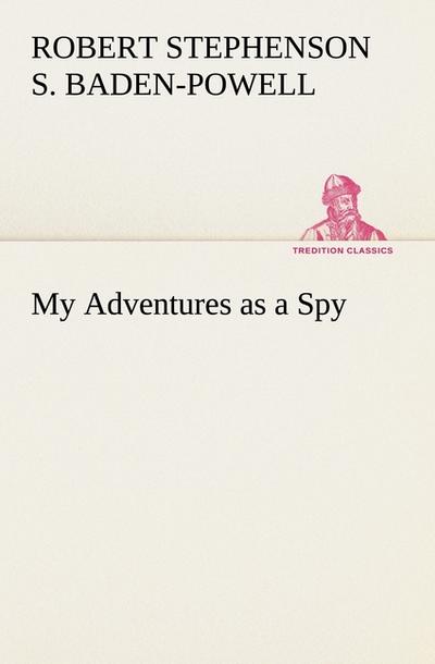 My Adventures as a Spy
