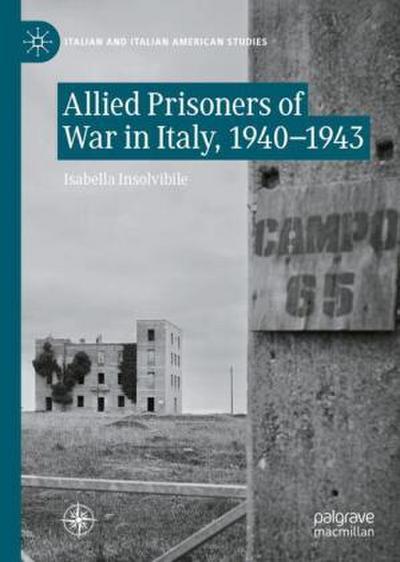Allied Prisoners of War in Italy, 1940-1943
