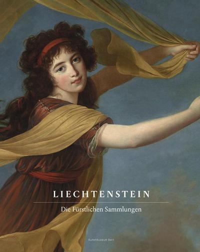 Liechtenstein Die Fürstlichen Sammlungen