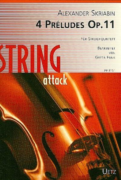 4 Préludes op.11für 2 Violinen, Viola, Violoncello und Kontrabass