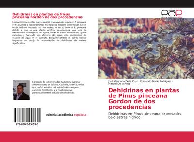 Dehidrinas en plantas de Pinus pinceana Gordon de dos procedencias