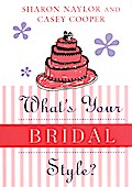 What’s Your Bridal Style?