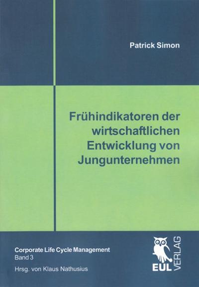 Frühindikatoren der wirtschaftlichen Entwicklung von Jungunternehmen