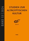 Studien zur Altägyptischen Kultur Band 53