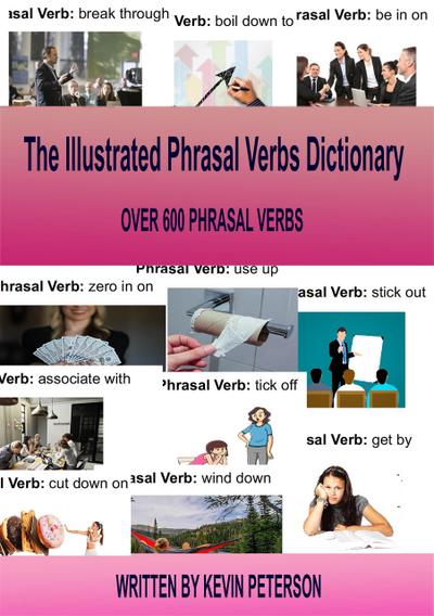 The  Illustrated  Phrasal Verb Dictionary (Speak English Group)