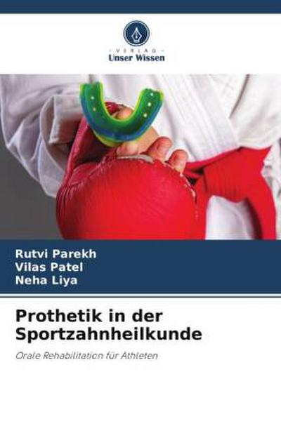 Prothetik in der Sportzahnheilkunde