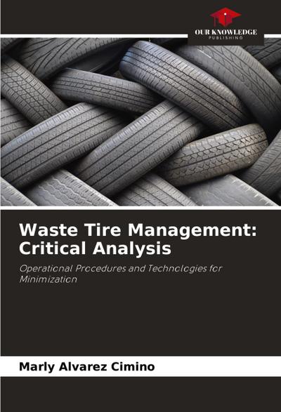 Waste Tire Management: Critical Analysis