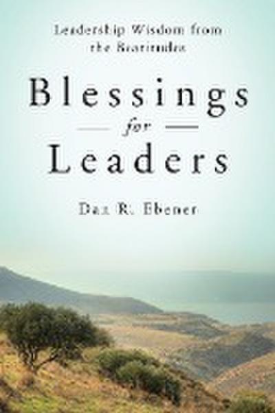 Blessings for Leaders