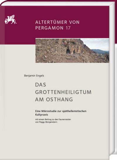 Altertümer von Pergamon Das Grottenheiligtum am Osthang