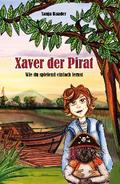 Xaver der Pirat von Tanja Baader | Ebook
