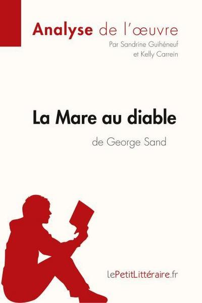 La Mare au diable de George Sand (Analyse de l’¿uvre)