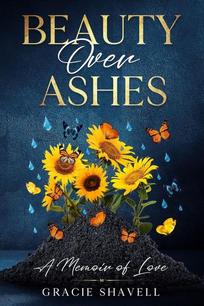 Beauty Over Ashes