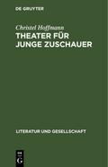 Theater für junge Zuschauer