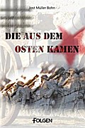 Die aus dem Osten kamen