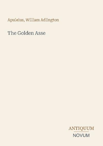 The Golden Asse