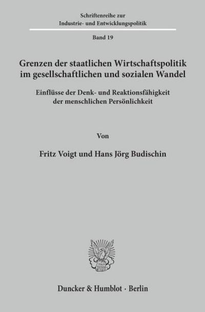 Grenzen der staatlichen Wirtschaftspolitik im gesellschaftlichen und sozialen Wandel.