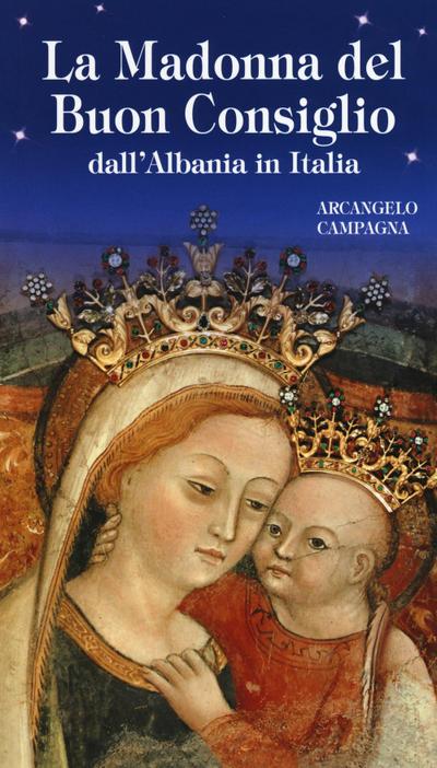 La Madonna del Buon Consiglio dall’Albania in Italia