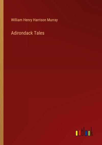 Adirondack Tales